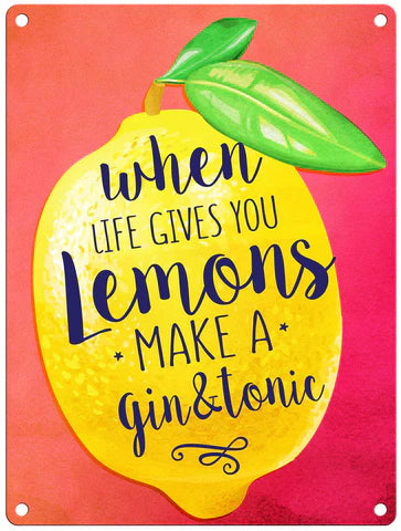 Mini Metal Sign-When Life gives you Lemons